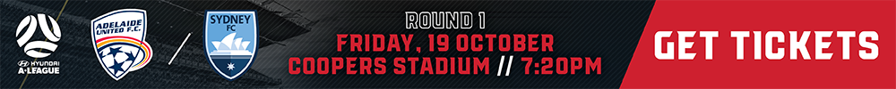Adelaide United vs Sydney FC Round 1 tickets 